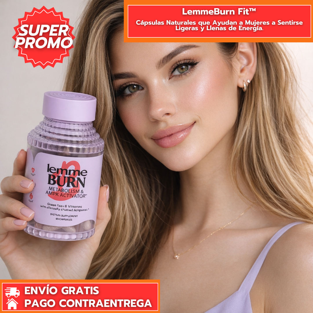 LemmeBurn Fit™: Cápsulas Naturales que Ayudan a Mujeres a Sentirse Ligeras y Llenas de Energía.