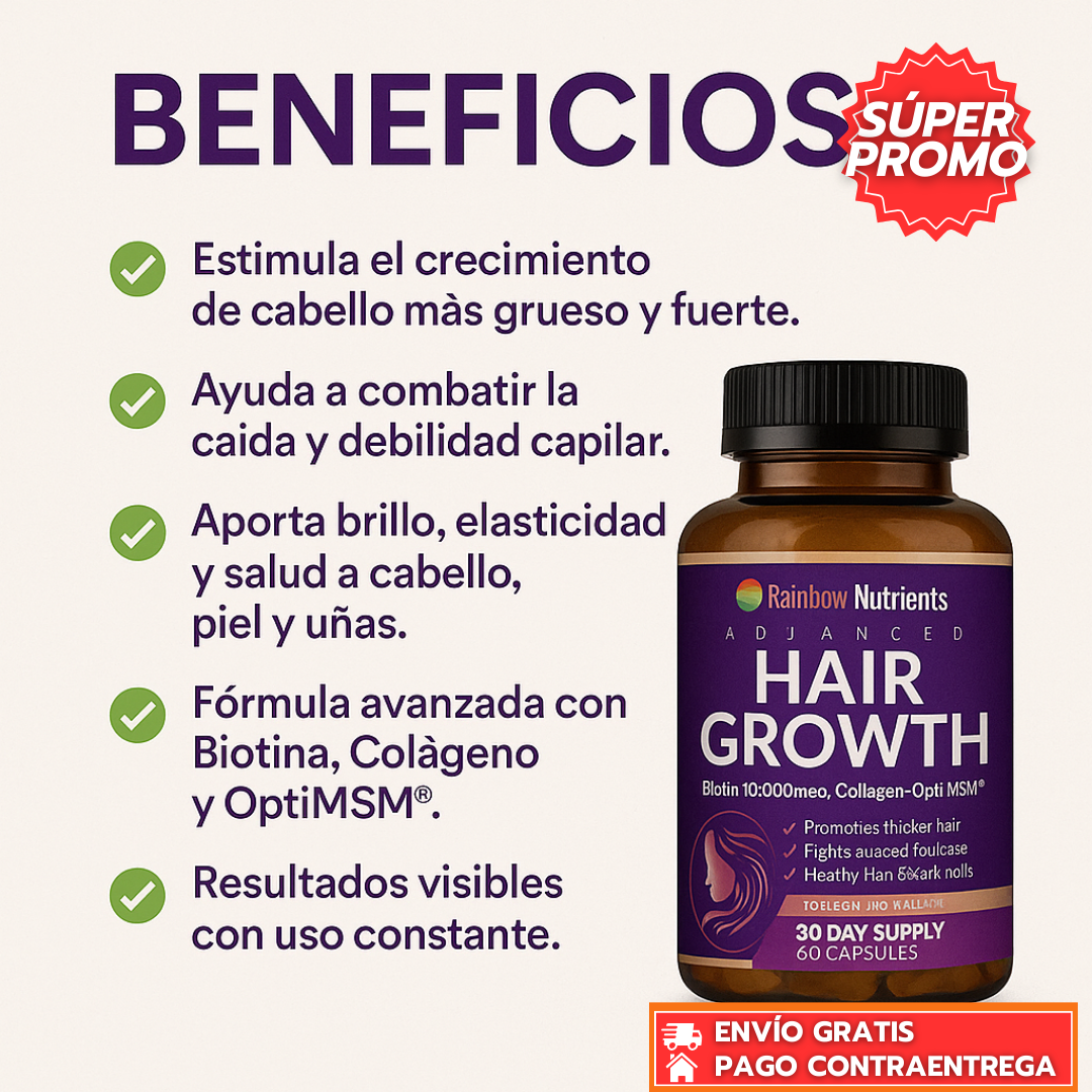 Hair Growth Advanced™: Suplemento con Biotina, Colágeno y OptiMSM® para Fortalecer y Estimular el Crecimiento del Cabello