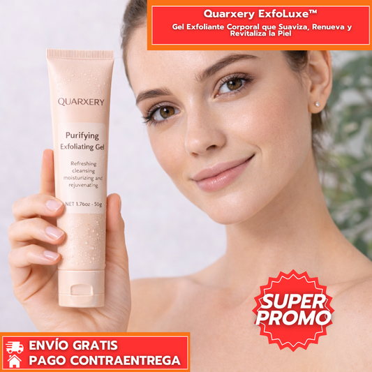 Quarxery ExfoLuxe™: Gel Exfoliante Corporal que Suaviza, Renueva y Revitaliza la Piel